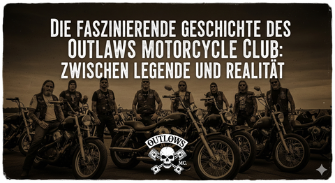 Die Faszinierende Geschichte des Outlaws Motorcycle Club
